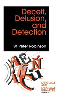 Deceit Delusion and Detection