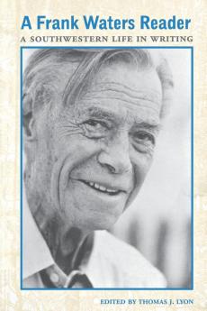 A Frank Waters Reader