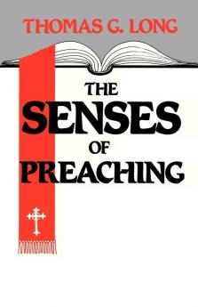 The Senses of Preaching