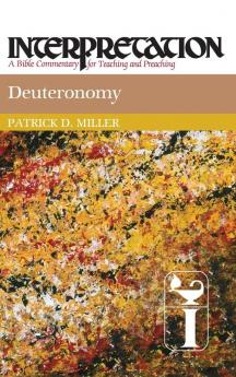 Deuteronomy: Interpretation (Interpretation: A Bible Commentary)