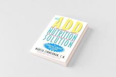 The A.D.D. Nutrition Solution