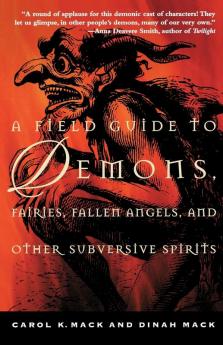 A Field Guide to Demons Fairies Fallen Angels and Other Subversive Spirits