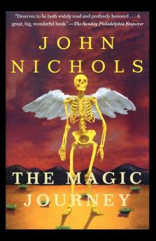 The Magic Journey: A Novel: 2 (The New Mexico Trilogy 2)