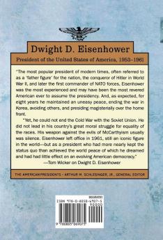 Dwight D. Eisenhower: The American Presidents Series: The 34th President 1953-1961