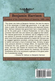 Benjamin Harrison: The American Presidents Series: The 23rd President 1889-1893