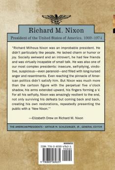 Richard M. Nixon: The American Presidents Series: The 37th President 1969-1974