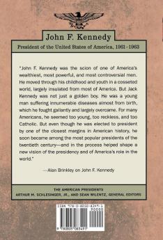John F. Kennedy: The American Presidents Series: The 35th President 1961-1963