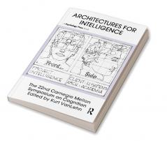 Architectures for Intelligence