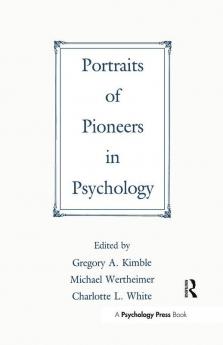 Portraits of Pioneers in Psychology