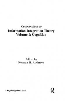 Contributions To Information Integration Theory