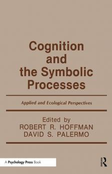 Cognition and the Symbolic Processes