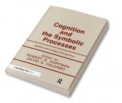 Cognition and the Symbolic Processes