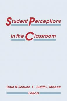 Student Perceptions in the Classroom