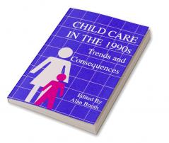 Child Care in the 1990s