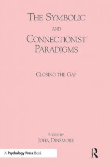Symbolic and Connectionist Paradigms