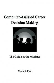 Computer-Assisted Career Decision Making