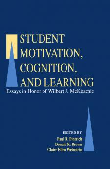 Student Motivation Cognition and Learning