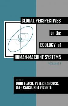 Global Perspectives on the Ecology of Human-Machine Systems
