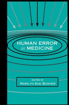 Human Error in Medicine