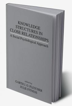 Knowledge Structures in Close Relationships