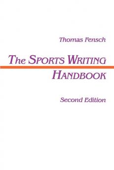 Sports Writing Handbook