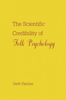 Scientific Credibility of Folk Psychology