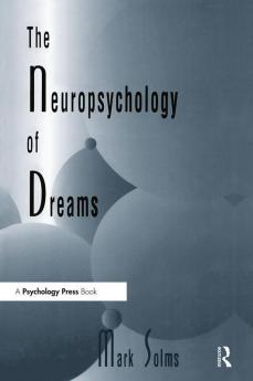 Neuropsychology of Dreams