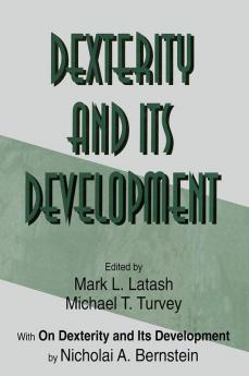 Dexterity and Its Development