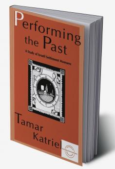 Performing the Past