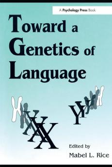 Toward A Genetics of Language