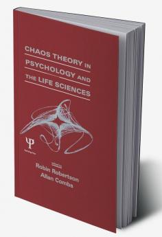 Chaos theory in Psychology and the Life Sciences