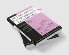 Developmental Psychopathology of Eating Disorders