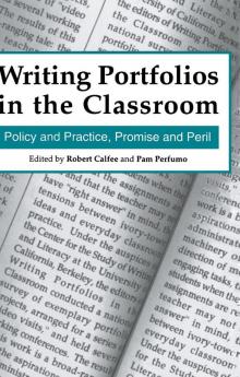 Writing Portfolios in the Classroom