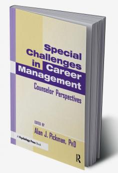 Special Challenges in Career Management