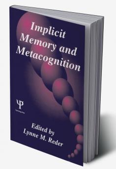 Implicit Memory and Metacognition