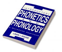 Introductory Phonetics and Phonology