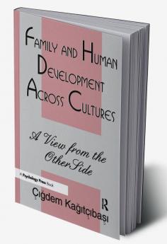 Family and Human Development Across Cultures