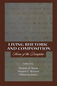 Living Rhetoric and Composition