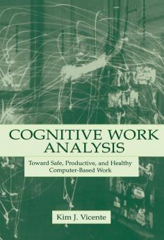 Cognitive Work Analysis