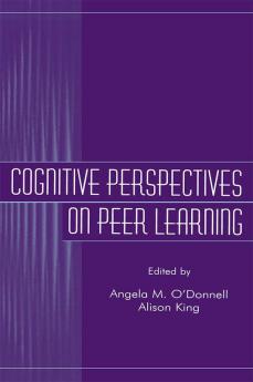 Cognitive Perspectives on Peer Learning