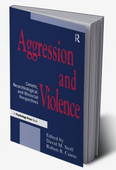 Aggression and Violence