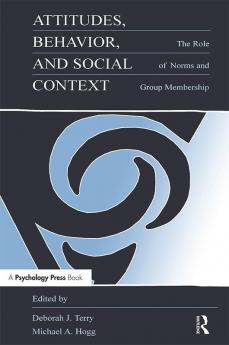 Attitudes Behavior and Social Context