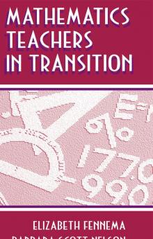 Mathematics Teachers in Transition