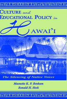 Culture and Educational Policy in Hawai'i