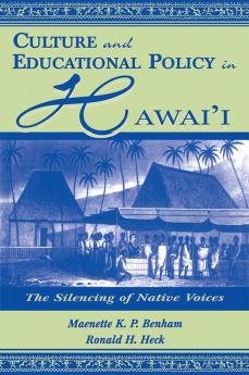 Culture and Educational Policy in Hawai'i