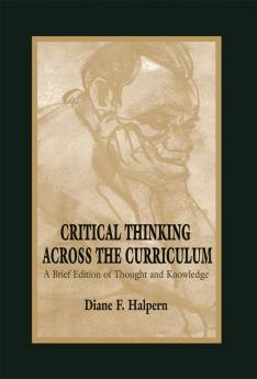 Critical Thinking Across the Curriculum