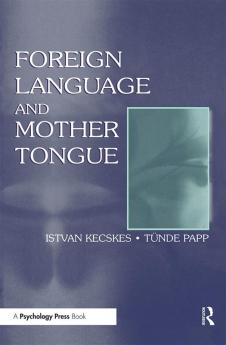 Foreign Language and Mother Tongue