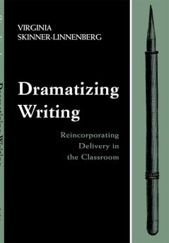 Dramatizing Writing