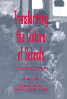 Transforming the Culture of Schools