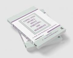 Coping With Divorce Single Parenting and Remarriage
